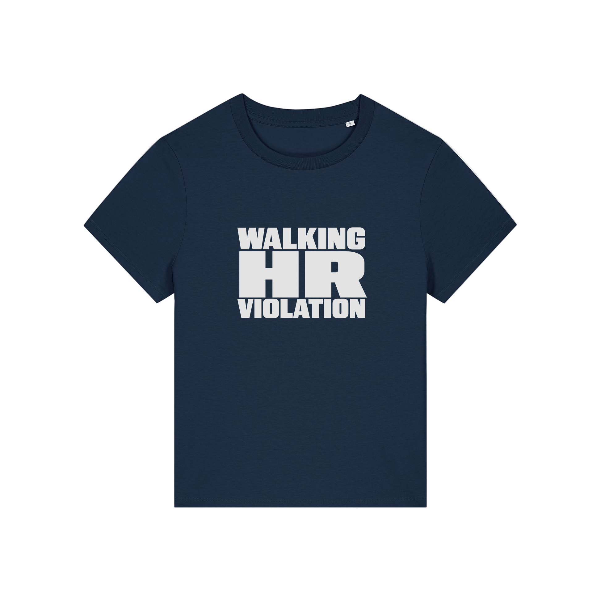 navy funny slogan t-shirt that reads 'walking hr violation'