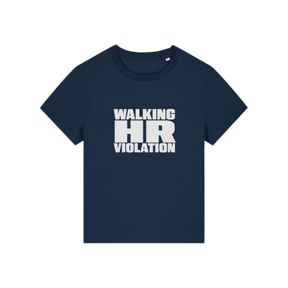 navy funny slogan t-shirt that reads 'walking hr violation'