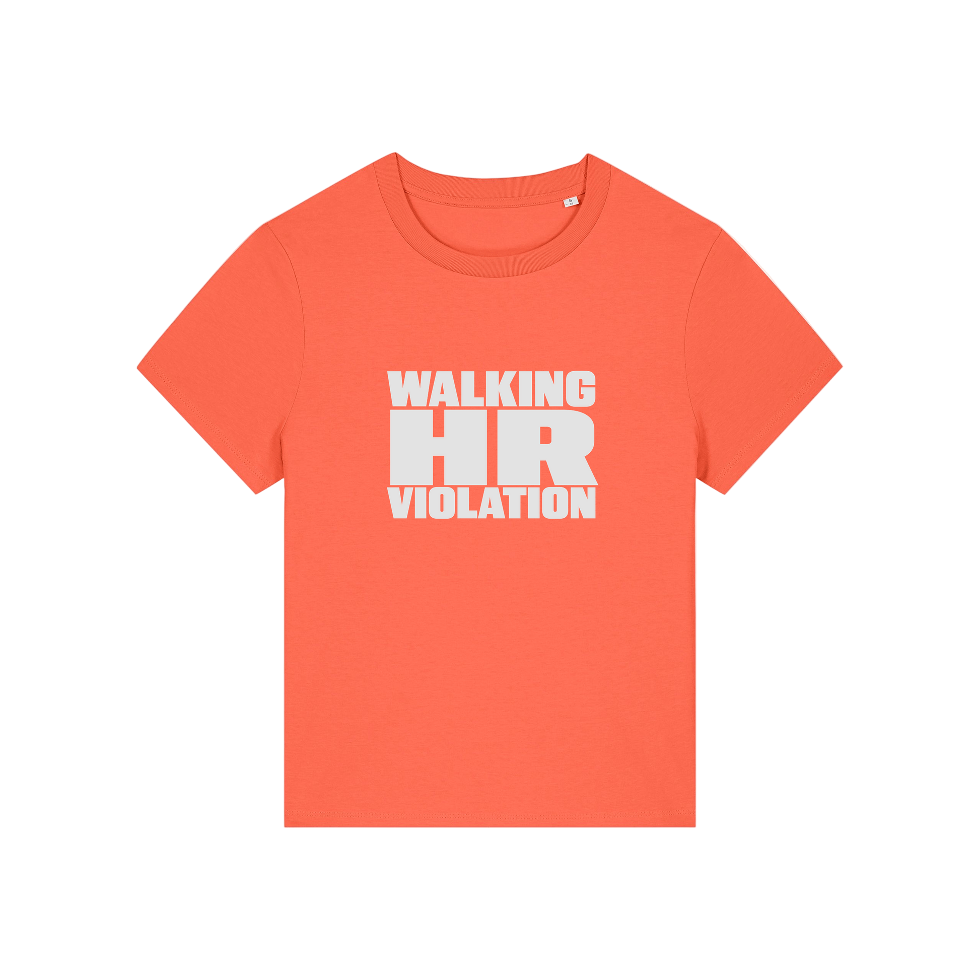 orange funny slogan t-shirt that reads 'walking hr violation'