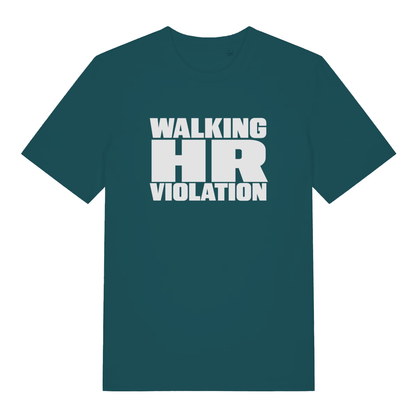 Stargazer women's HR Violation funny graphic t-shirt with prominent white "WALKING HR VIOLATION" slogan on premium dark teal fabric  
