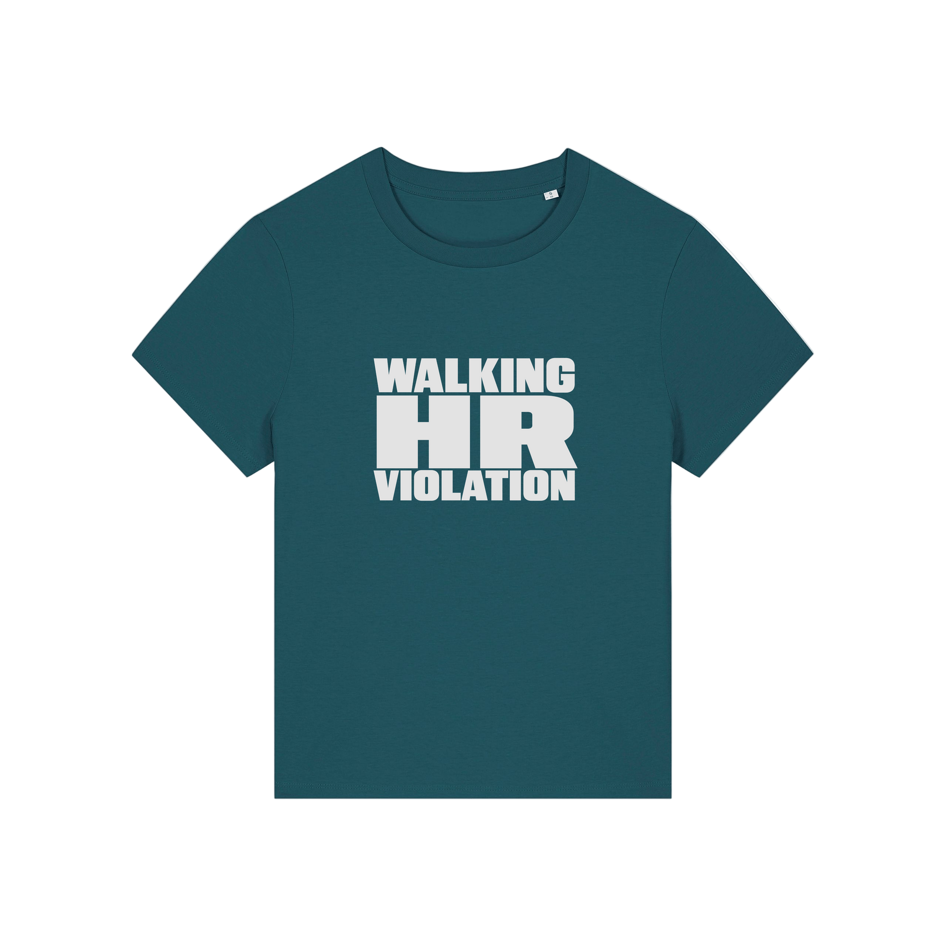 teal funny slogan t-shirt that reads 'walking hr violation'