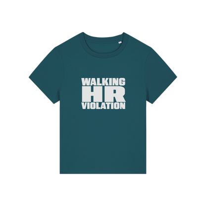 teal funny slogan t-shirt that reads 'walking hr violation'