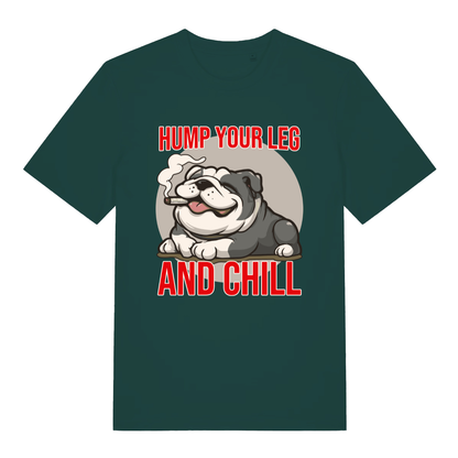 Green Hump Your Leg funny graphic t-shirt showing smug smoking bulldog and vibrant “HUMP YOUR LEG AND CHILL” lettering  