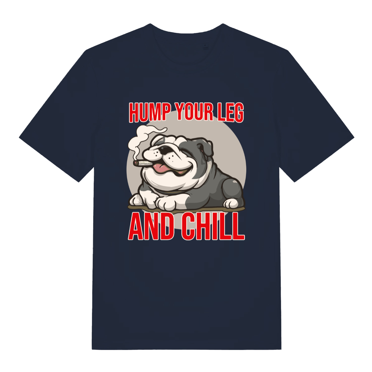 Navy Hump Your Leg funny graphic t-shirt with relaxed cigar-smoking bulldog and bold red chill slogan design  