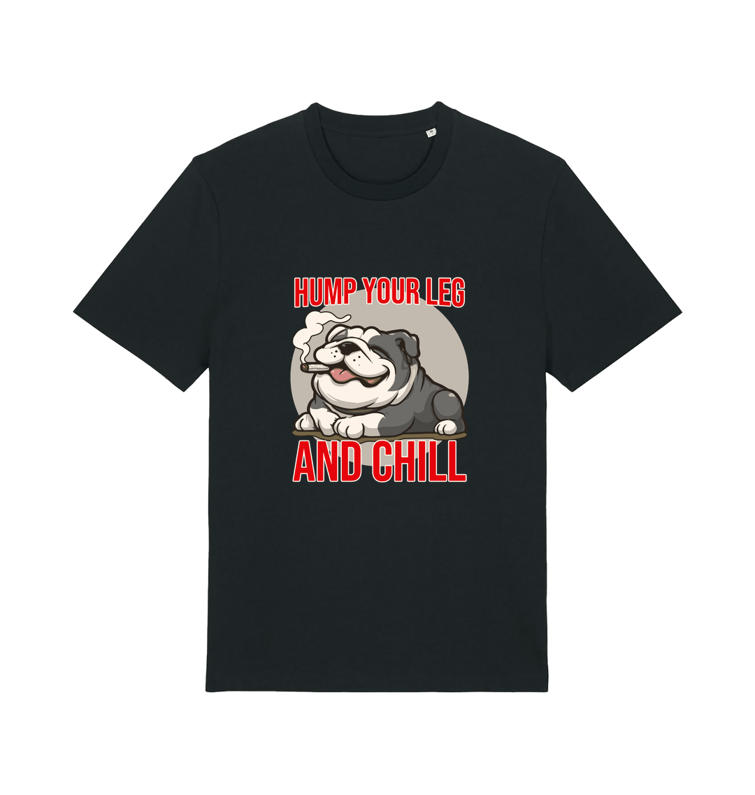 Black funny dog t-shirt with a graphic of a dog and the slogan 'Hump Your Leg and Chill' 