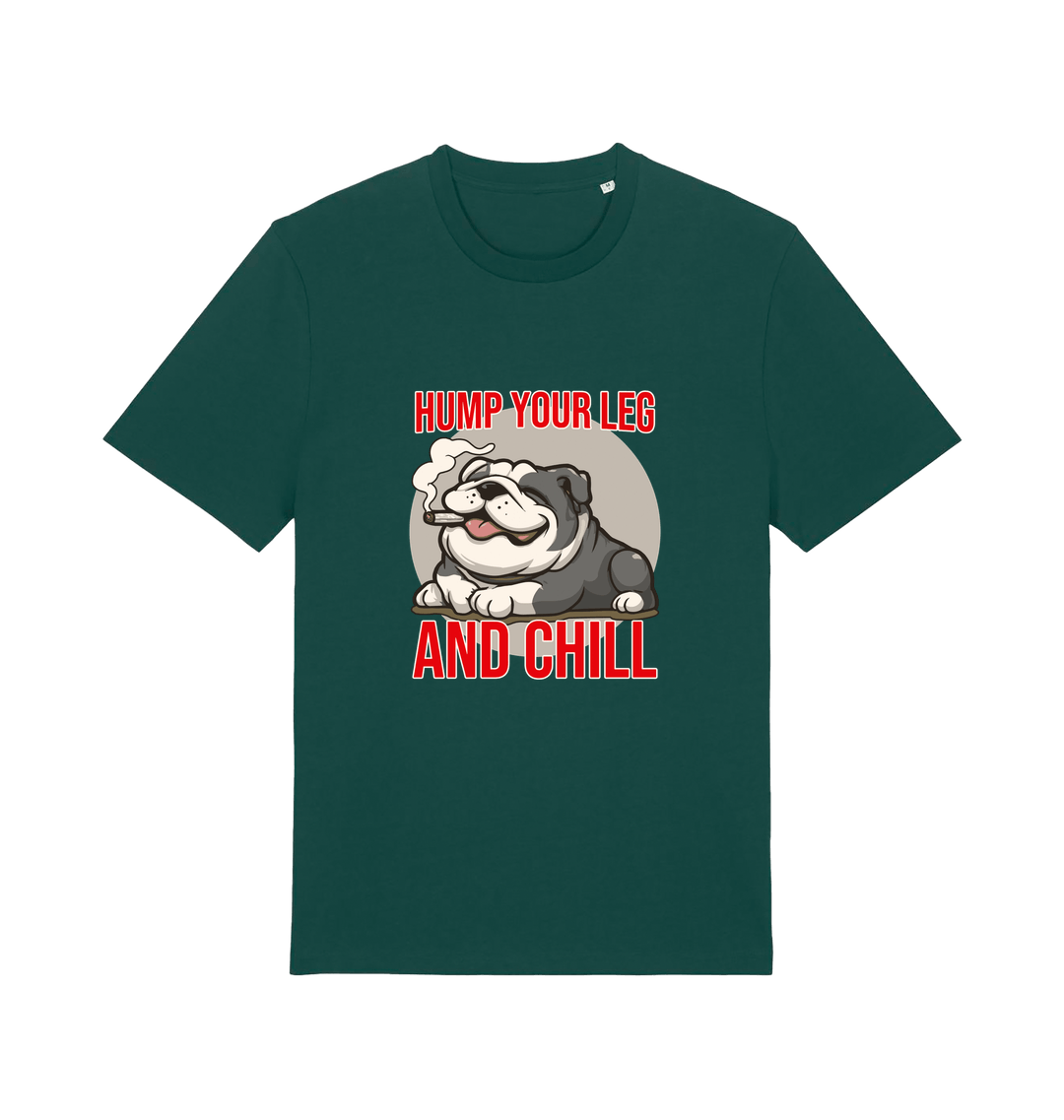 green funny dog t-shirt with a graphic of a dog and the slogan 'Hump Your Leg and Chill' 