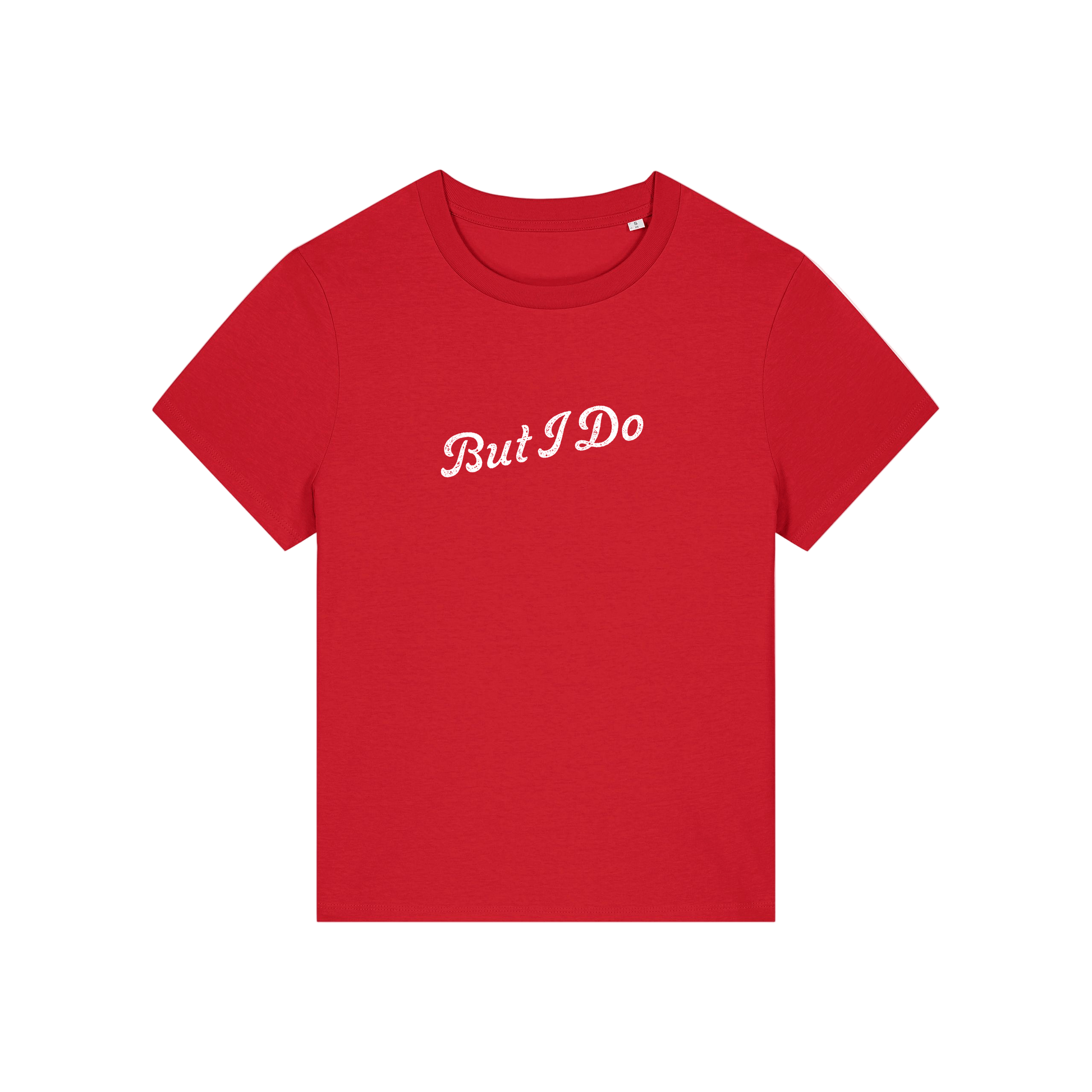 red matching t-shirt with the slogan 'but i do'