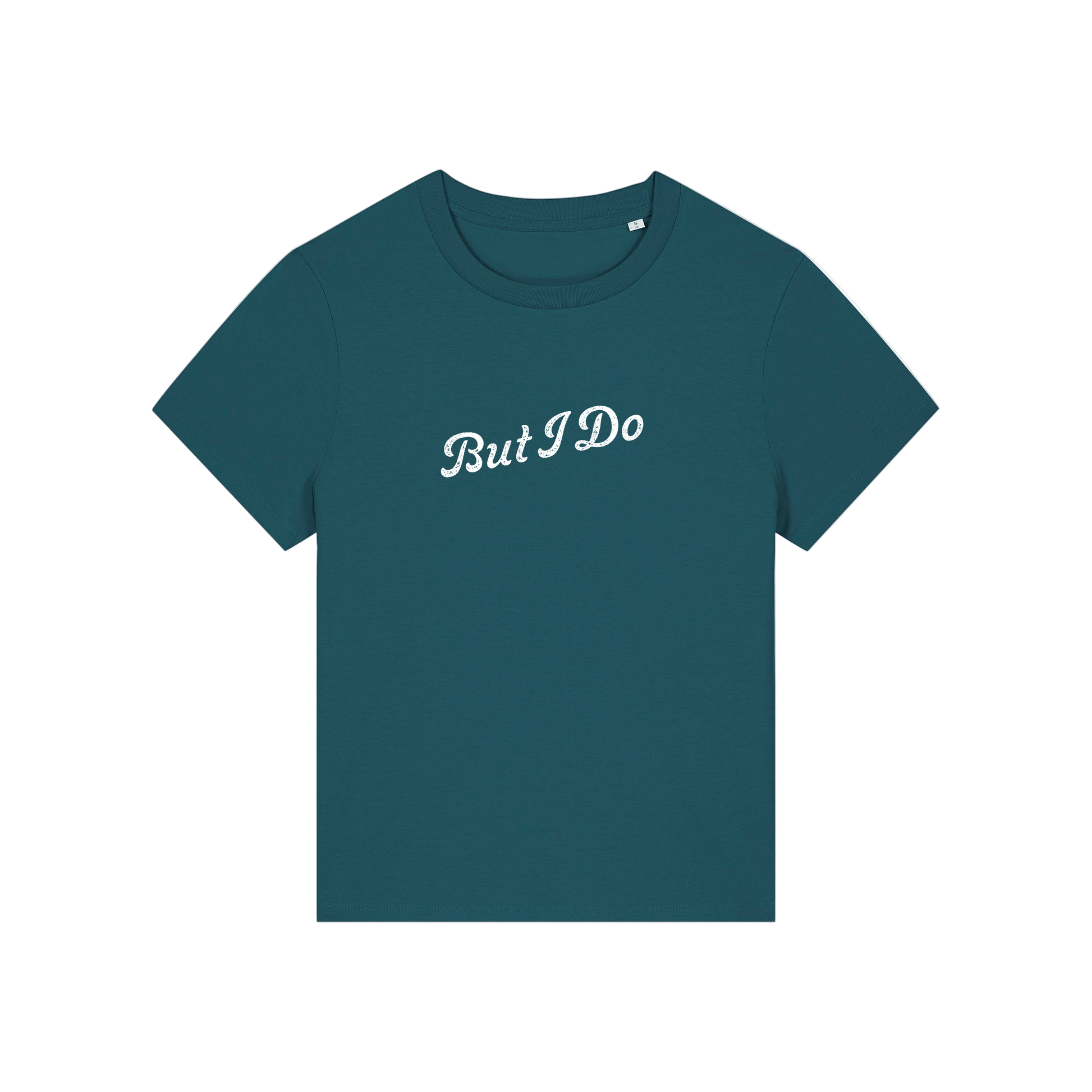 teal matching t-shirt with the slogan 'but i do'