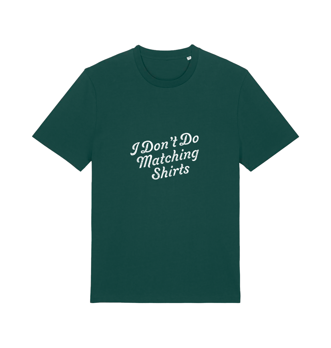 green matching t-shirt with the slogan 'i don't do matching shirts'