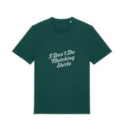 green matching t-shirt with the slogan 'i don't do matching shirts'