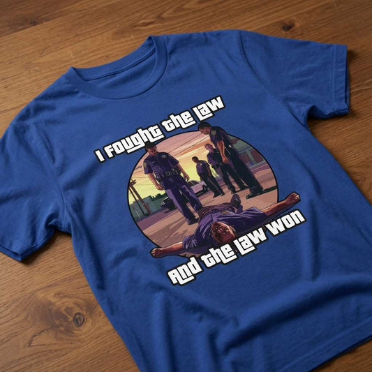 Blue I Fought the Law and the Law Won t-shirt on wood featuring GTA-style scene, fun witty mens gaming