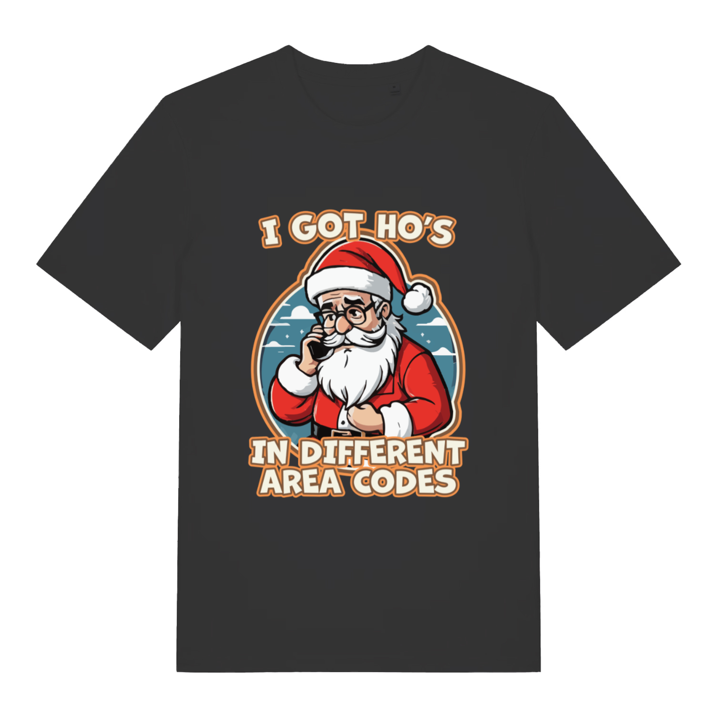 Black I Got Ho’s funny graphic t-shirt with Santa on the phone and bold “I GOT HO’S IN DIFFERENT AREA CODES” Christmas slogan  