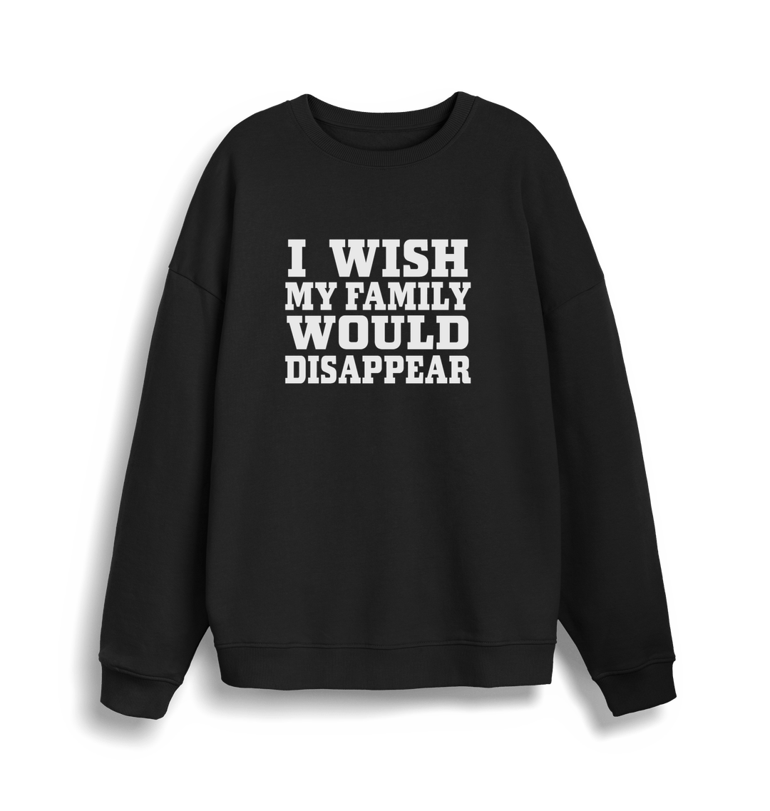 black christmas sweater with the slogan 'i wish my family would disappear'