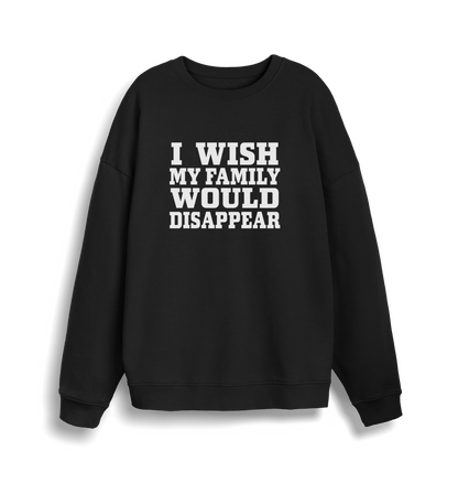 black christmas sweater with the slogan 'i wish my family would disappear'