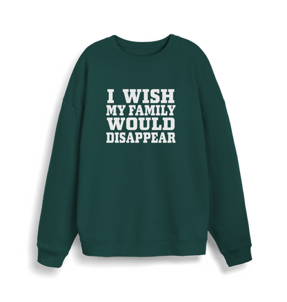 green christmas sweater with the slogan 'i wish my family would disappear'