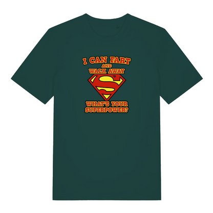 green funny dad t-shirt with a superman logo and the slogan 'i can fart and walk away what's your superpower?'