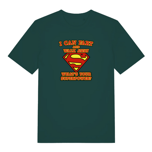 green funny dad t-shirt with a superman logo and the slogan 'i can fart and walk away what's your superpower?'