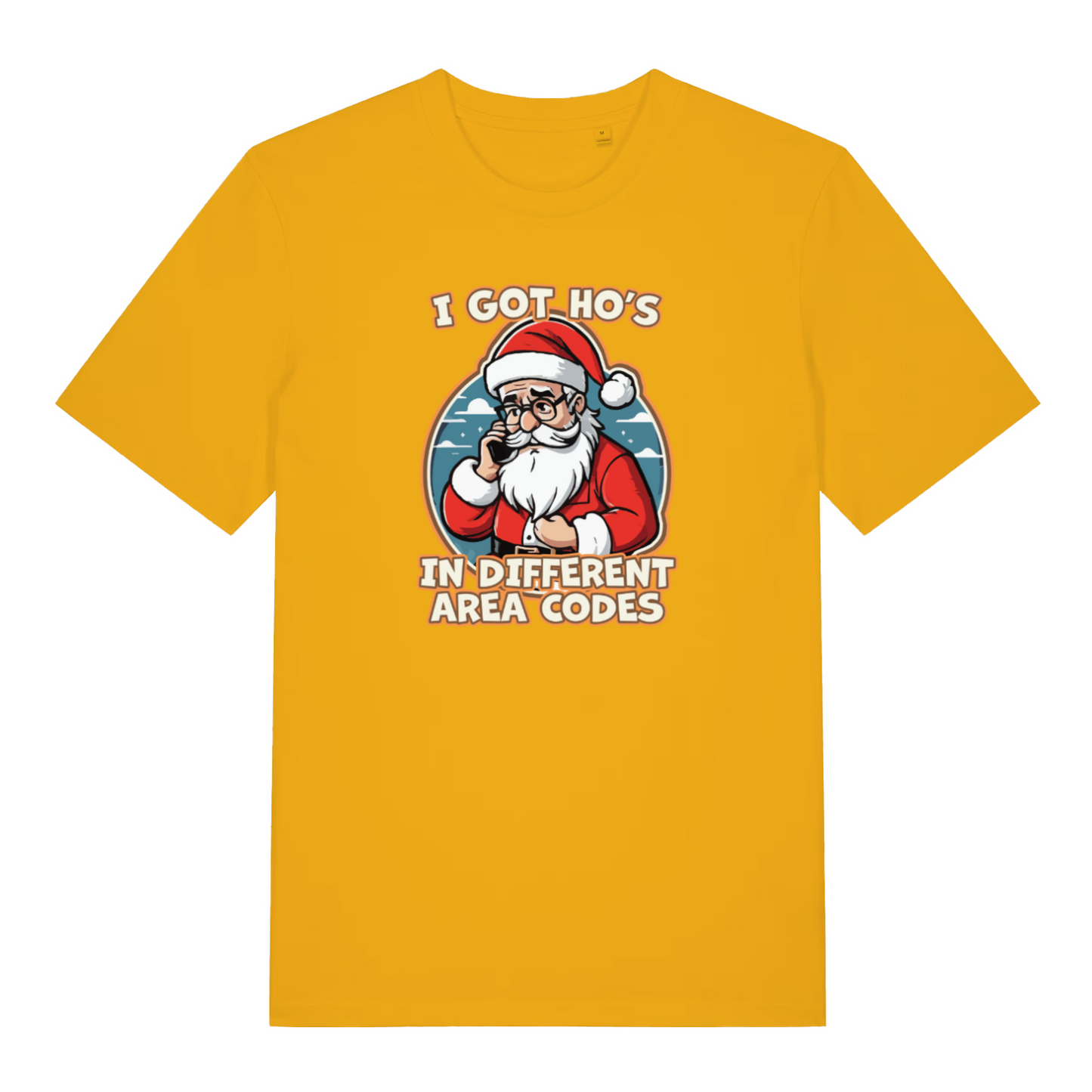 yellow xmas tee with the graphic of santa on the phone and the slogan 'i got ho's in different area codes'