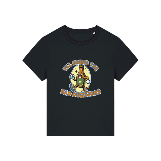 black funny graphic t-shirt with a cartoon beer bottle and the slogan 'i'll bring the bad decisions'