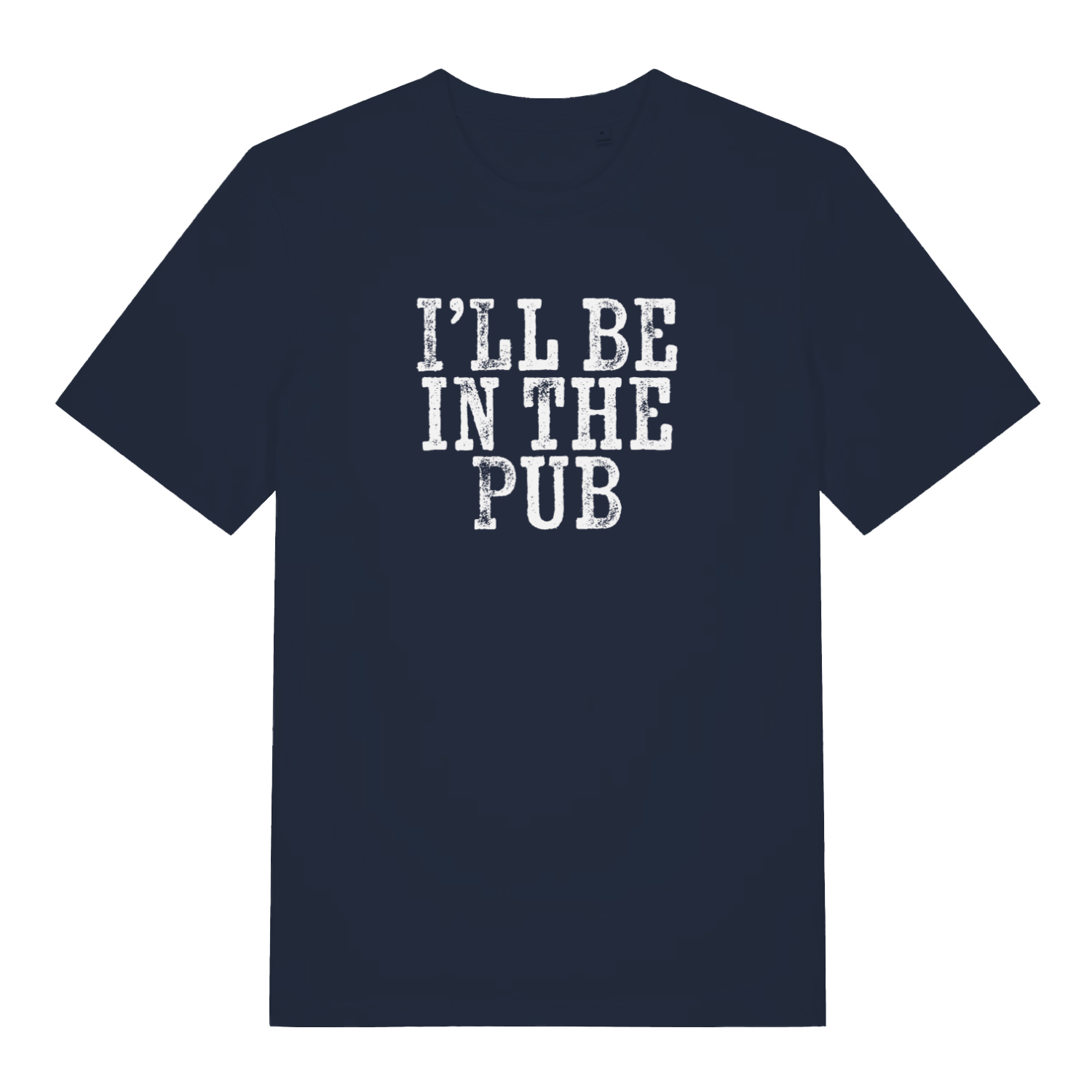 navy funny dad t-shirt with the text 'ill be in the pub'
