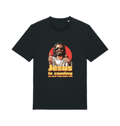 black funny jesus t-shirt with a graphic of jesus sticking his thumbs up and the slogan 'jesus is coming all over your mums tits'