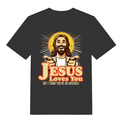 Black Jesus Loves You funny graphic t-shirt with pointing Jesus and “BUT I THINK YOU’RE AN ARSEHOLE” slogan  