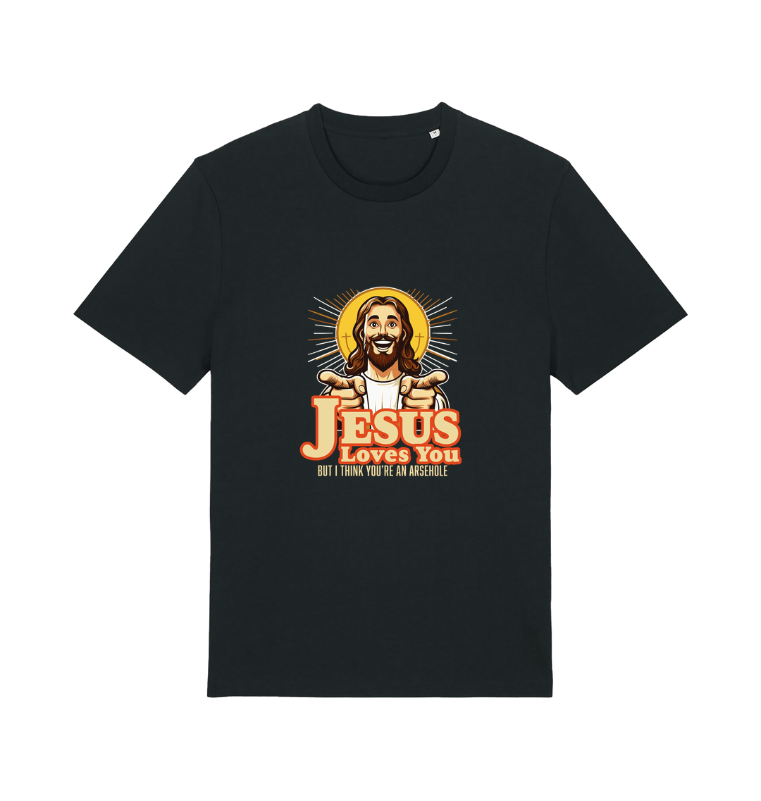 black funny offensive t-shirt with the graphic of jesus pointing his fingers and the slogan 'jesus loves you but i think you're and arsehole'