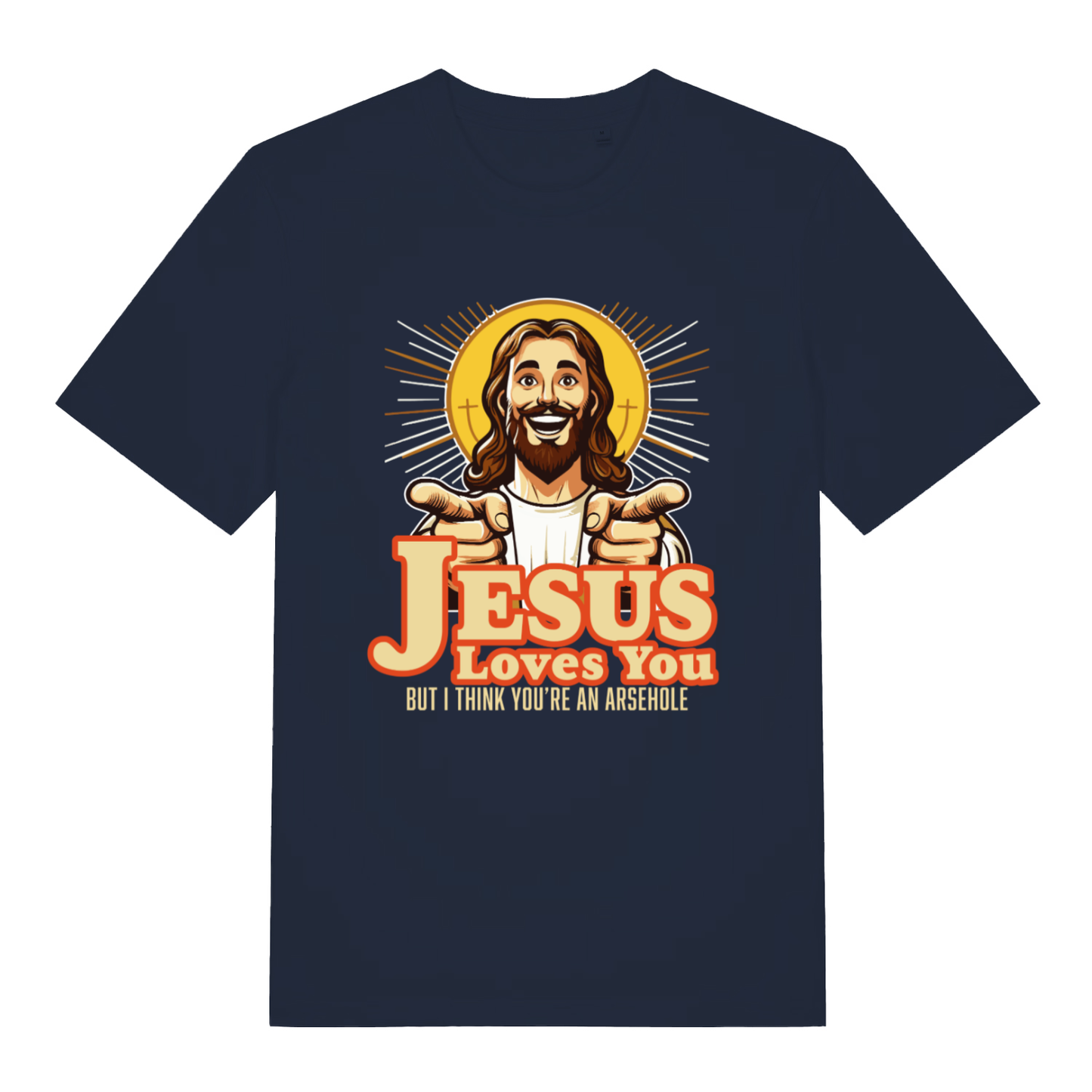 Navy women's Jesus Loves You funny graphic t-shirt featuring smiling pointing Jesus and rude “BUT I THINK YOU’RE AN ARSEHOLE” text  