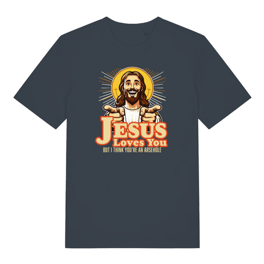ink grey funny jesus t-shirt with the graphic of jesus smiling and pointing and the slogan 'jesus loves you but i think you're an arsehole'