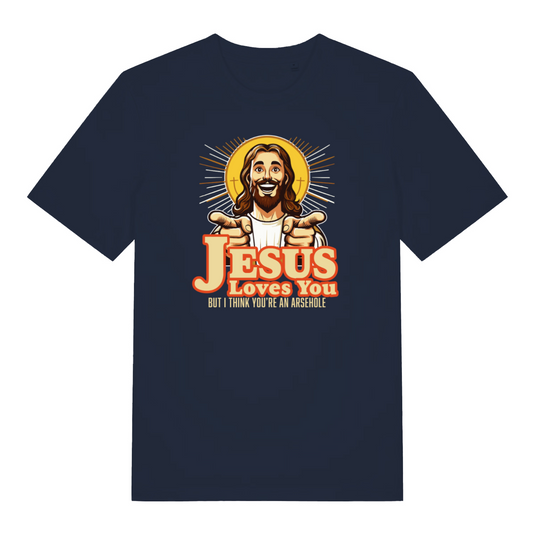 navy funny jesus t-shirt with the graphic of jesus smiling and pointing and the slogan 'jesus loves you but i think you're an arsehole'