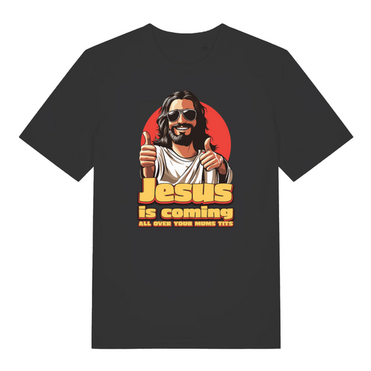 black funny jesus t-shirt with the graphic of jesus giving a thumbs up and the slogan 'jesus is coming all over your mums tits'