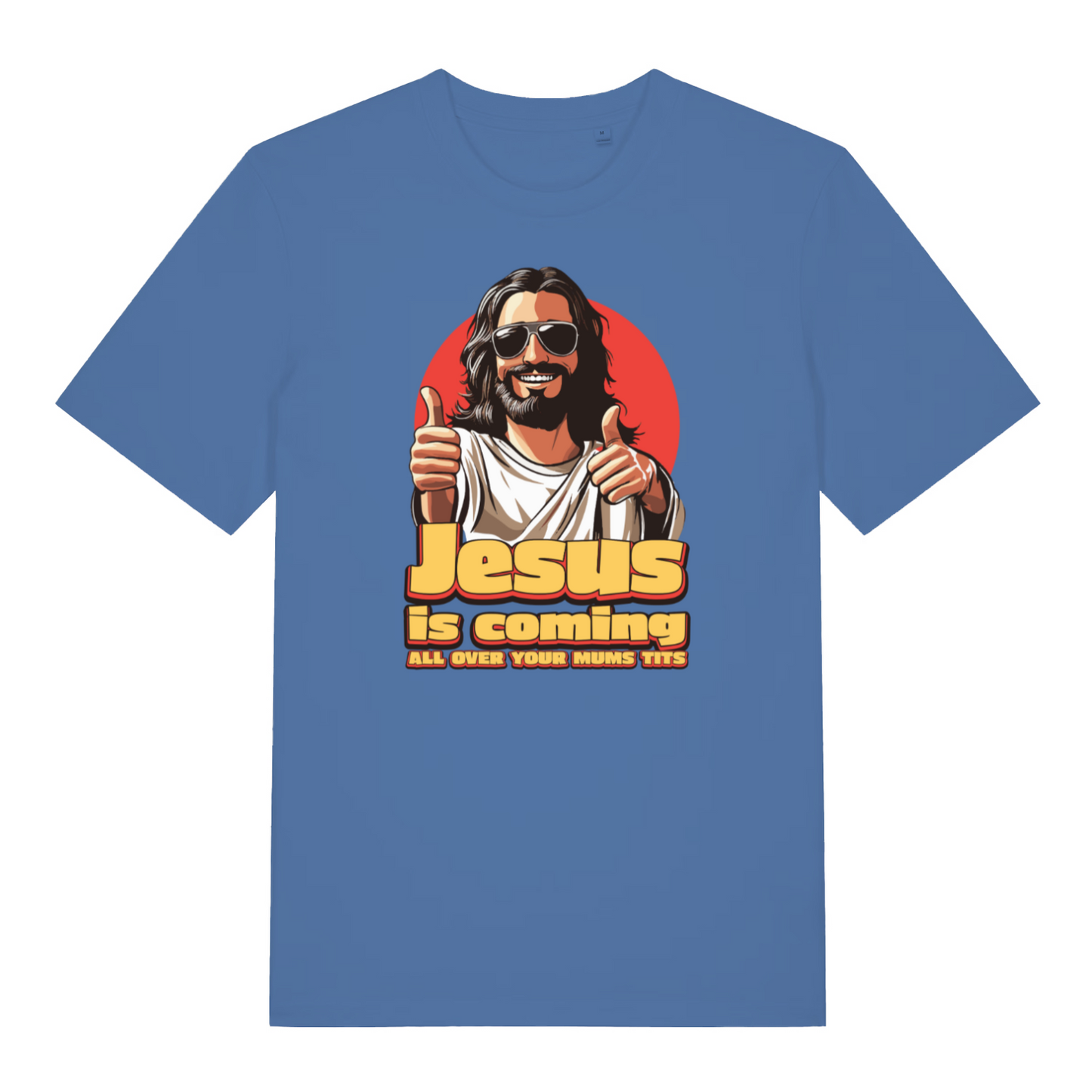 blue funny jesus t-shirt with the graphic of jesus giving a thumbs up and the slogan 'jesus is coming all over your mums tits'