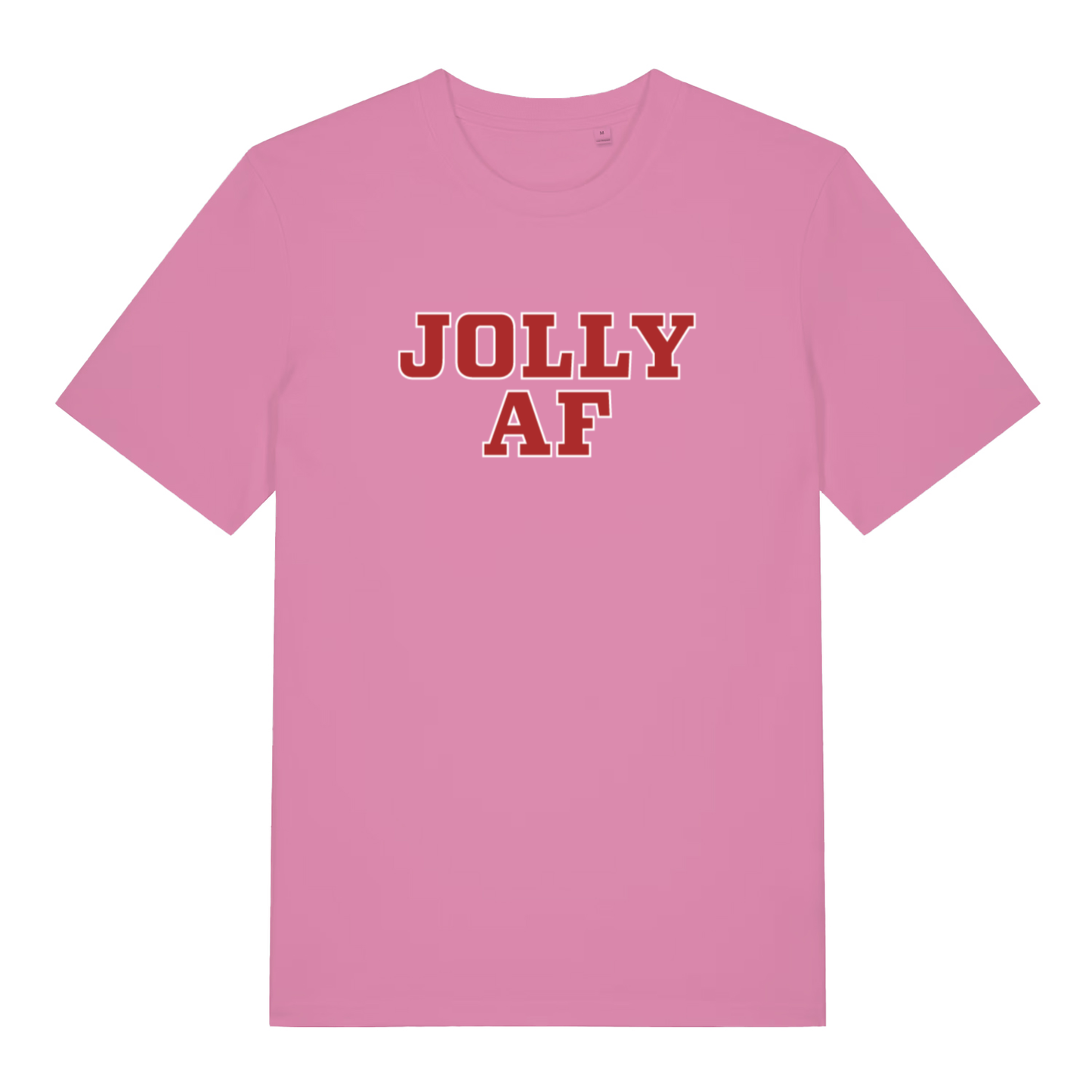 Pink women's Jolly AF funny graphic t-shirt showing sharp “JOLLY AF” festive slogan  