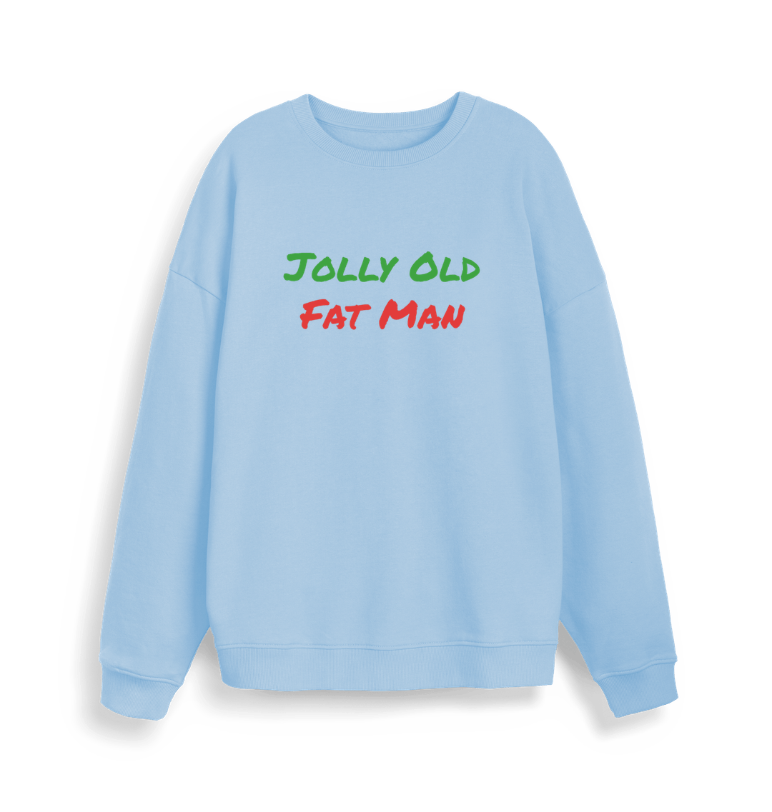light blue christmas sweater with the slogan 'jolly old fat man'