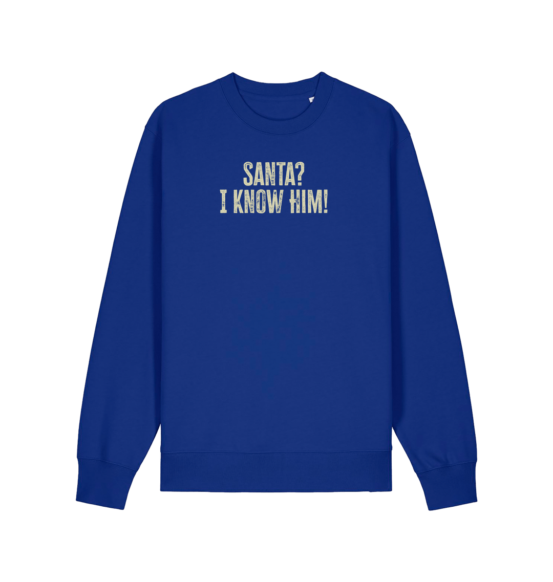 blue christmas sweater with the slogan 'santa i know him'