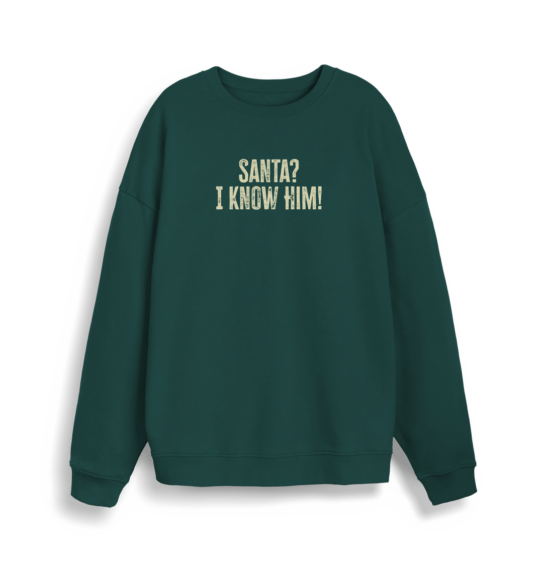 green christmas sweater with the slogan 'santa i know him'
