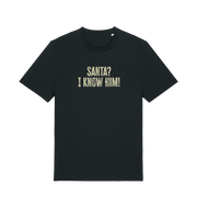 black christmas t-shirt with the slogan 'santa i know him'