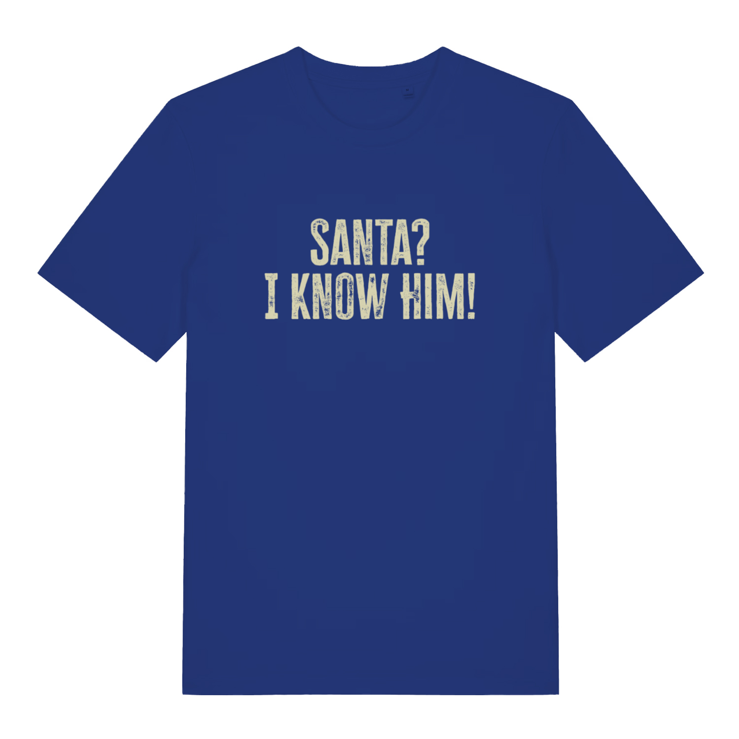 Blue Santa? I Know Him! funny graphic t-shirt featuring classic “SANTA? I KNOW HIM!” festive text  