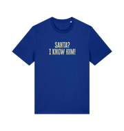 blue christmas t-shirt with the slogan 'santa i know him'