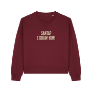 burgundy christmas sweater with the slogan 'santa i know him'