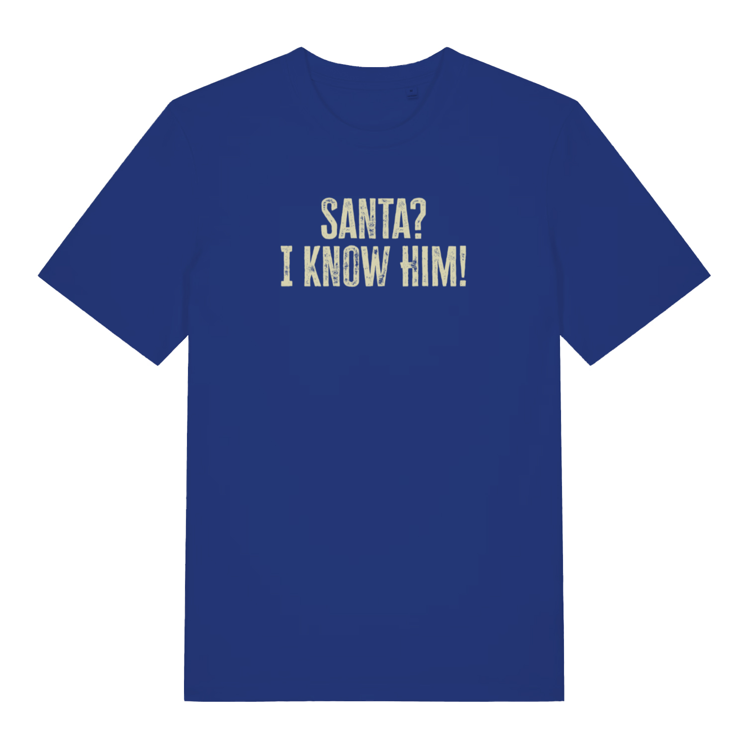 blue women's xmas tee with the slogan 'santa i know him'