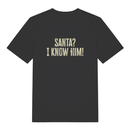 Black women's Santa? I Know Him! funny graphic t-shirt featuring classic “SANTA? I KNOW HIM!” festive text  