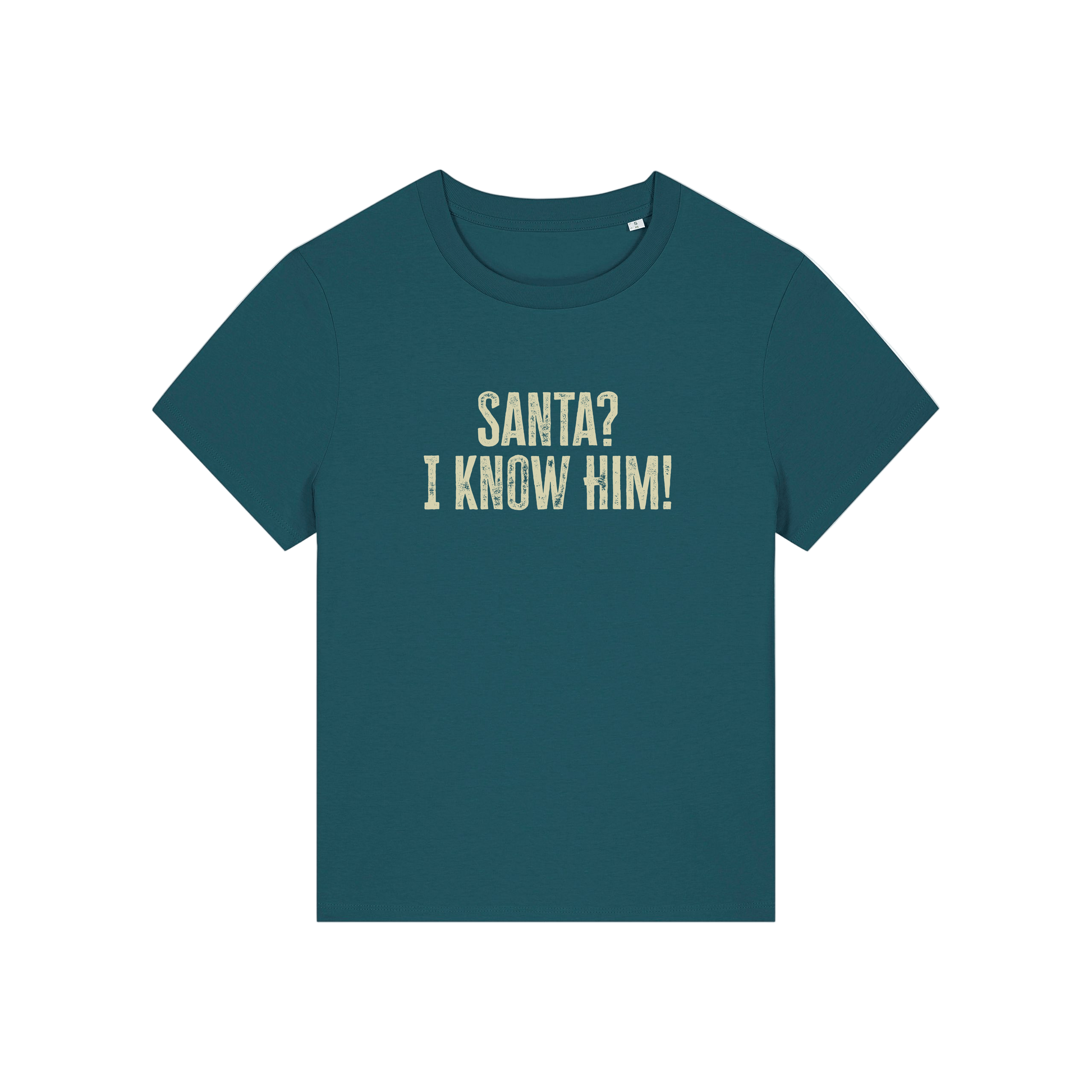 teal christmas t-shirt with the slogan 'santa i know him'