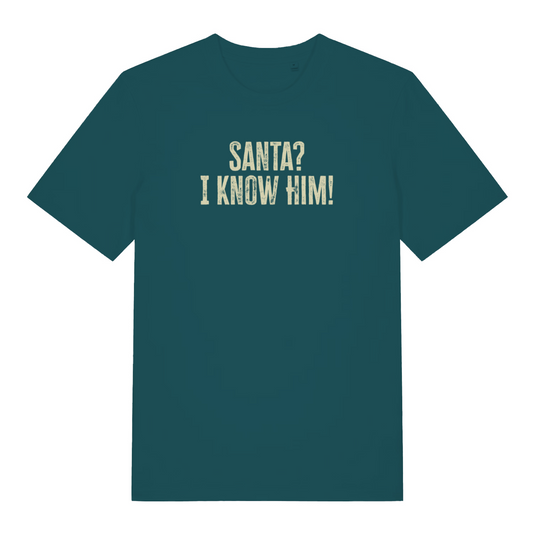 teal women's xmas tee with the slogan 'santa i know him'