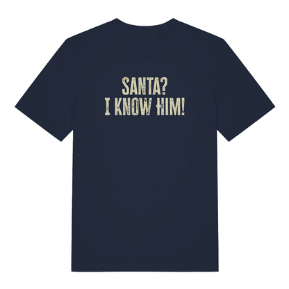 navy christmas t-shirt with the slogan 'santa i know him'