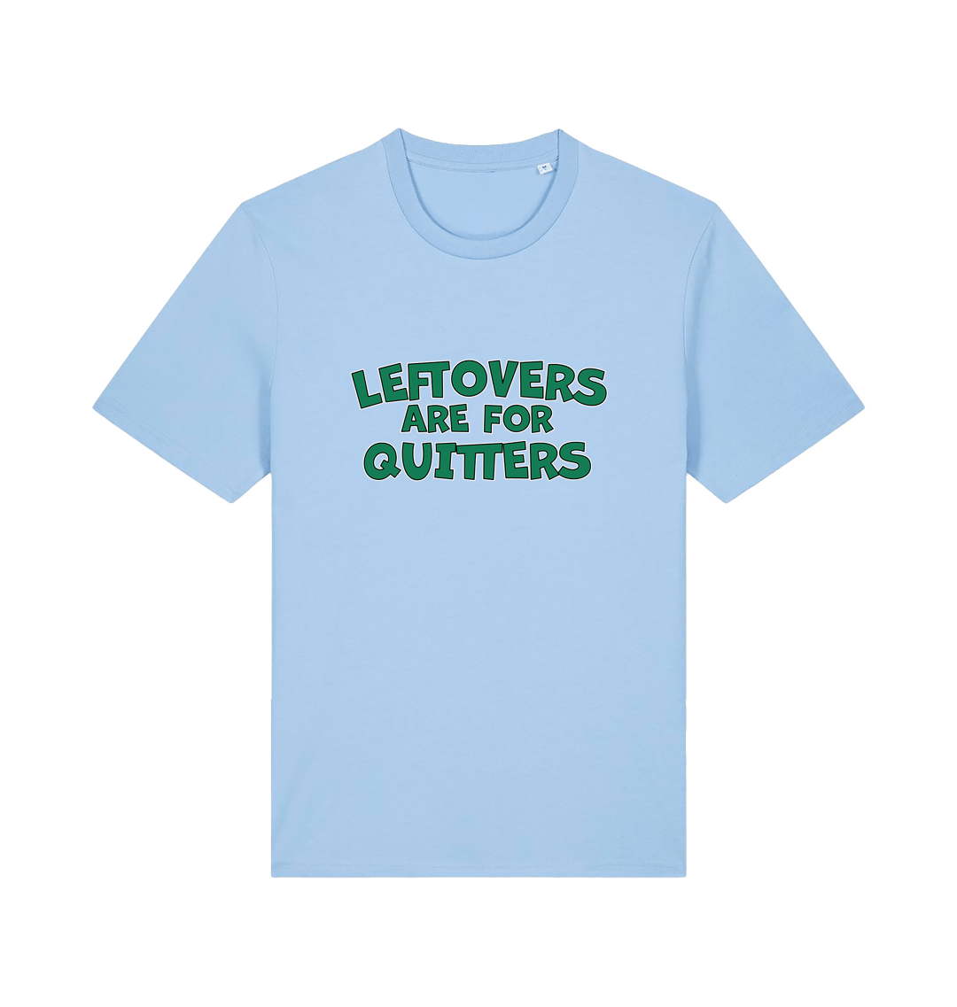 light blue xmas t-shirt with the slogan 'leftovers are for quitters'