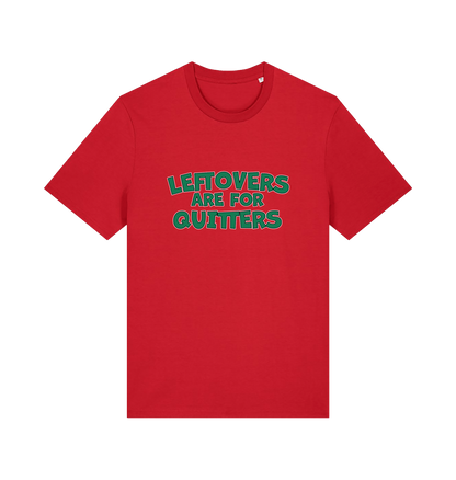red xmas t-shirt with the slogan 'leftovers are for quitters'