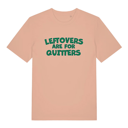 peach women's slogan t-shirt with the text 'leftovers are for quitters'