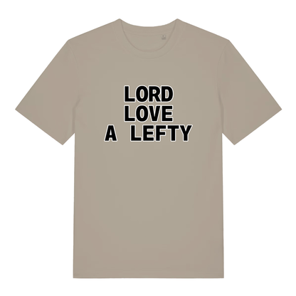 Beige Lord Love A Lefty funny slogan t-shirt with bold “LORD LOVE A LEFTY” design  