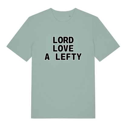 green slogan t-shirt with the text 'lord love a lefty'